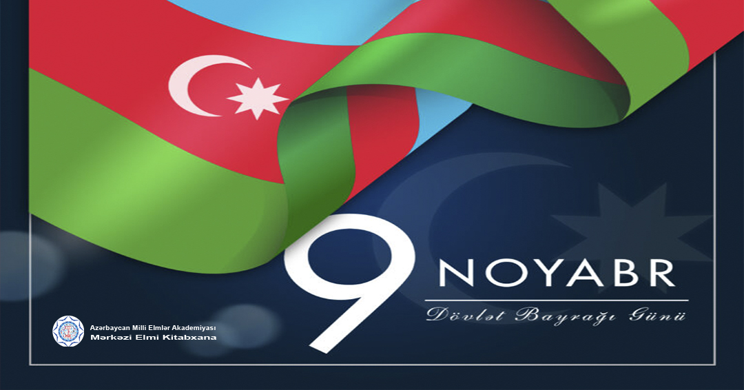 9 Noyabr Dövlət Bayrağı Günü